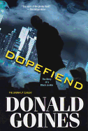 Image of the book "Dopefiend" by SureShot Books Publishing LLC, featuring the book cover with bold typography and artwork.
