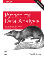Python for Data Analysis: Data Wrangling with Pandas, Numpy, and Ipython (2ND ed.)