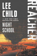 Cover image of "Night School: A Reacher Novel" by SureShot Books Publishing LLC, featuring a dark, suspenseful book cover design.