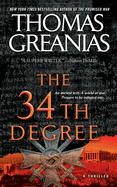 Cover image of "The 34th Degree: A Thriller" novel by SureShot Books Publishing LLC, featuring dark, suspenseful artwork.