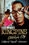 Cover image of Carl Weber's Kingpins: Oklahoma City book by SureShot Books Publishing LLC, featuring bold title text and urban-themed design.