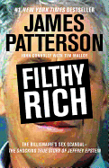 Filthy Rich: The Jeffrey Epstein Story (James Patterson True Crime #1)