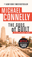 The Gods of Guilt (Lincoln Lawyer Novel #5)