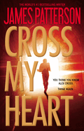 Cross My Heart (Alex Cross Novels #19)