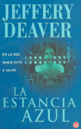 La Estancia Azul = The Blue Nowhere (Punto de Lectura #255)