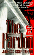 The Pardon (Revised) (Jack Swyteck #1)