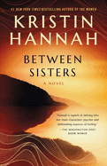 Cover image of "Between Sisters" novel by SureShot Books Publishing LLC, featuring a literary design with warm, inviting tones.