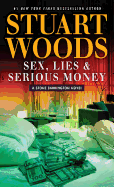 Cover image of "Sex, Lies & Serious Money" book by SureShot Books Publishing LLC featuring bold title text and a dynamic background.