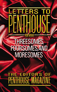 Letters to Penthouse XXVIII: Threesomes, Foursomes, and Moresomes (Penthouse Adventures #28)