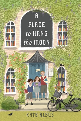 A Place to Hang the Moon Paperback Margaret Ferguson Books