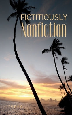 Fictitiously Nonfiction Paperback Bookleaf Publishing