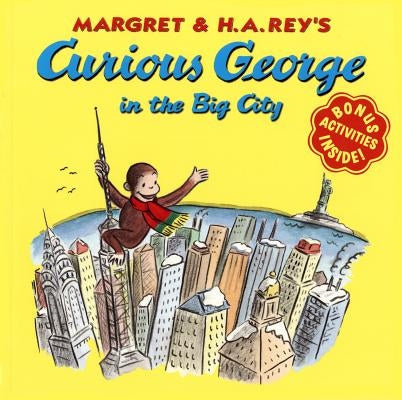 Curious George in the Big City Paperback Clarion Books
