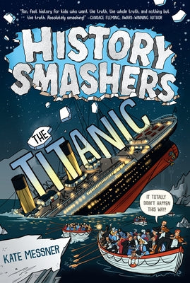 Paperback history book titled "History Smashers: The Titanic" by Random House Books for Young Readers with a colorful cover.