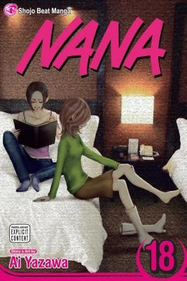 Paperback copy of Nana, Vol. 18 manga by Viz Media featuring colorful cover art with characters from the series.