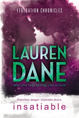 Insatiable Paperback Lauren Dane Media Group