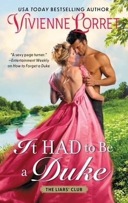 It Had to Be a Duke by Lorret, Vivienne