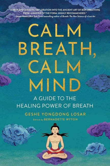 Paperback of Calm Breath, Calm Mind guide by Wisdom Publications showing a peaceful book cover with calming colors.