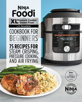Callisto paperback cookbook featuring 75 recipes for Ninja Foodi XL Pressure Cooker Steam Fryer with images of recipe pages.