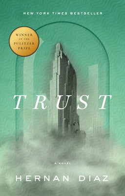 Trust (Pulitzer Prize Winner) Paperback Riverhead Books