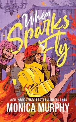 Paperback of "When Sparks Fly" by Blackstone Publishing, featuring the book cover with title and author details.