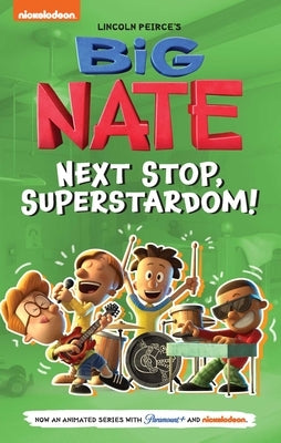 Paperback of Big Nate: Next Stop, Superstardom! Volume 3 by Andrews McMeel Publishing, showing the book cover with colorful illustrations.