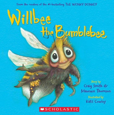 Paperback book titled "Willbee the Bumblebee" by Scholastic Inc., featuring colorful bee illustrations on the cover.