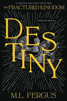 Paperback of Destiny: Fractured Kingdom, Book 3 by Tundra Books, showing the book cover with artwork and title.