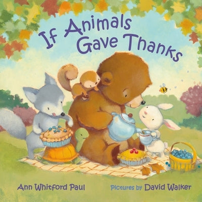 If Animals Gave Thanks Board Book Farrar, Straus and Giroux (Byr)