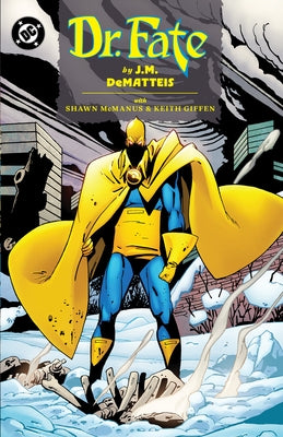 Doctor Fate by J.M. Dematteis by Dematteis, J. M.
