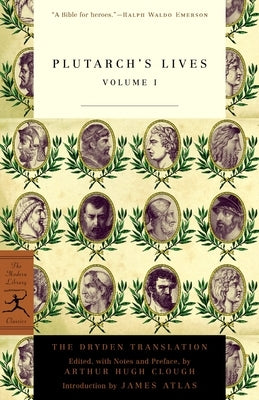 Plutarch's Lives, Volume 1: The Dryden Translation Paperback Modern Library
