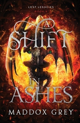 A Shift in Ashes: A Slow Burn Romantic Fantasy Paperback Greymalkin Press