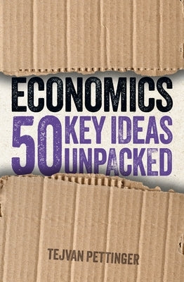Economics: 50 Key Ideas Unpacked Paperback Sirius Entertainment