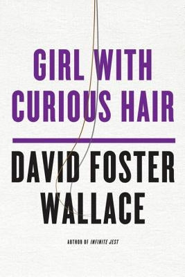 Girl with Curious Hair Paperback W. W. Norton & Company
