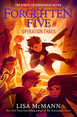Operation Chaos (The Forgotten Five, Book 5) Paperback Penguin Young Readers Group