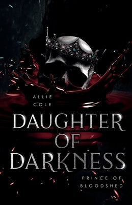 Prince of Bloodshed Paperback Allie Cole Publishing LLC