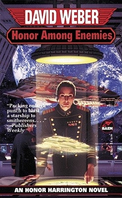Mass market paperbound of "Honor Among Enemies" by Honor Harrington VI, published by Baen, featuring a book cover with space-themed artwork.