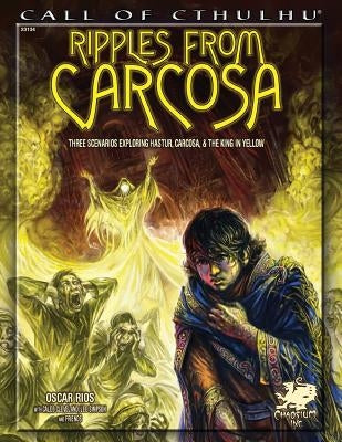 Ripples from Carcosa Paperback Chaosium