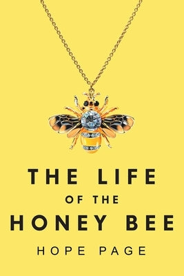 The Life of the Honey Bee Paperback Hope Page Books