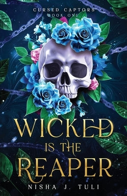 Wicked is the Reaper: An enemies-to-lovers adult fantasy romance Paperback Nisha J Tuli