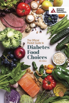The Official Pocket Guide to Diabetes Food Choices, 6th Edition by