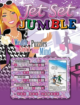 Jet Set Jumble(r): A Wealth of Puzzles to Enrich Your Mind by Tribune Media Services