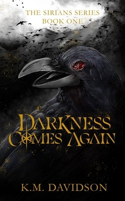 Darkness Comes Again Paperback K.M. Davidson