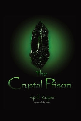 The Crystal Prison Paperback Green Avenue Books and Publishing