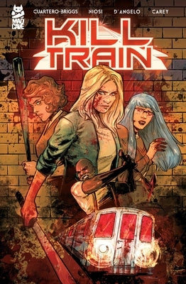 Paperback Kill Train comic book by Mad Cave Studios featuring dynamic cover art with train and action scene.