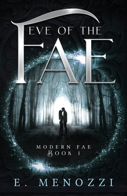 Eve of the Fae Paperback Elizabeth Menozzi, Writer