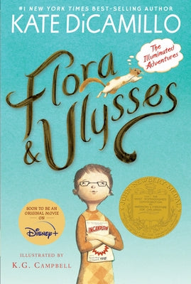 Paperback of Flora and Ulysses: The Illuminated Adventures middle-grade novel about a girl and superhero squirrel, published by Candlewick Press.