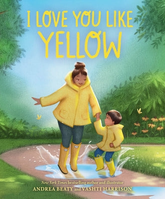 I Love You Like Yellow: A Board Book Board Book Abrams Appleseed