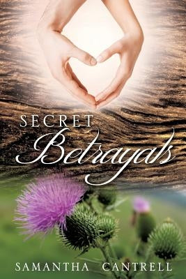 Secret Betrayals Paperback Xulon Press