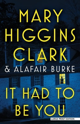 Large print paperback of "It Had to Be You" by Large Print Press, showing the book cover with title and author details.