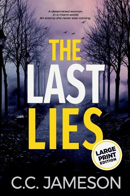 The Last Lies by Jameson, C. C.
